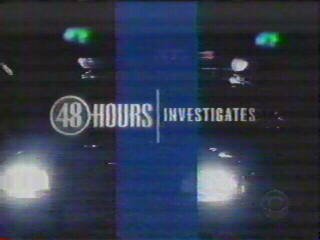 [CBS 48 Hours Investigates]