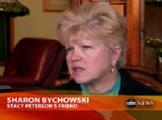 [Stacy Peterson's friend and neighbor, Sharon Bychowski]