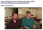 [Sandy and Casey Parsons Interview PART 4 08/09/2013]