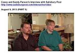 [Sandy and Casey Parsons Interview PART 5 08/09/2013]