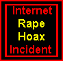 [Tyzano Rape Hoax Incident]